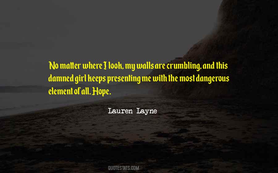 Quotes About Crumbling Walls #74312