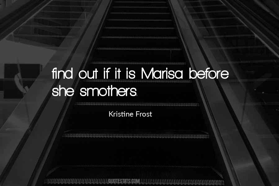 Marisa Quotes #452654