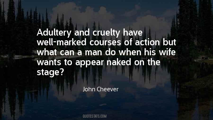 Quotes About Cruelty Of Man #1604156