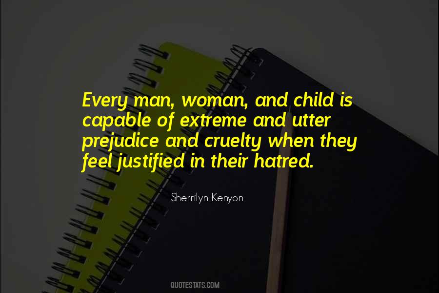 Quotes About Cruelty Of Man #597033
