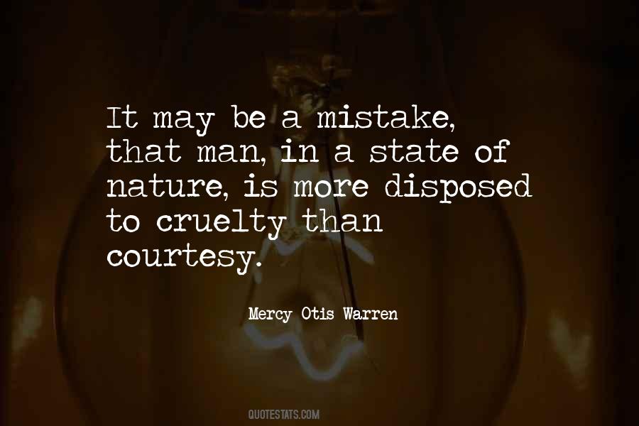Quotes About Cruelty Of Man #862218