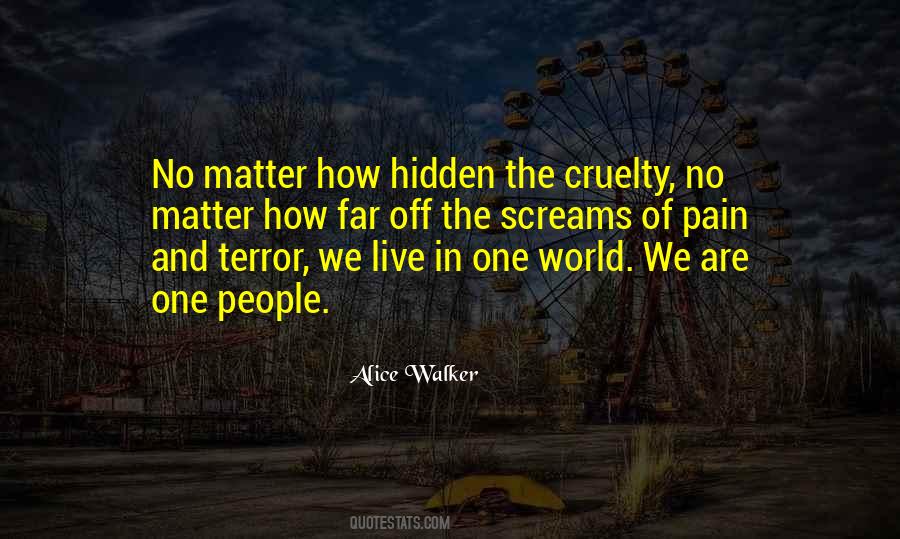 Quotes About Cruelty In The World #102853
