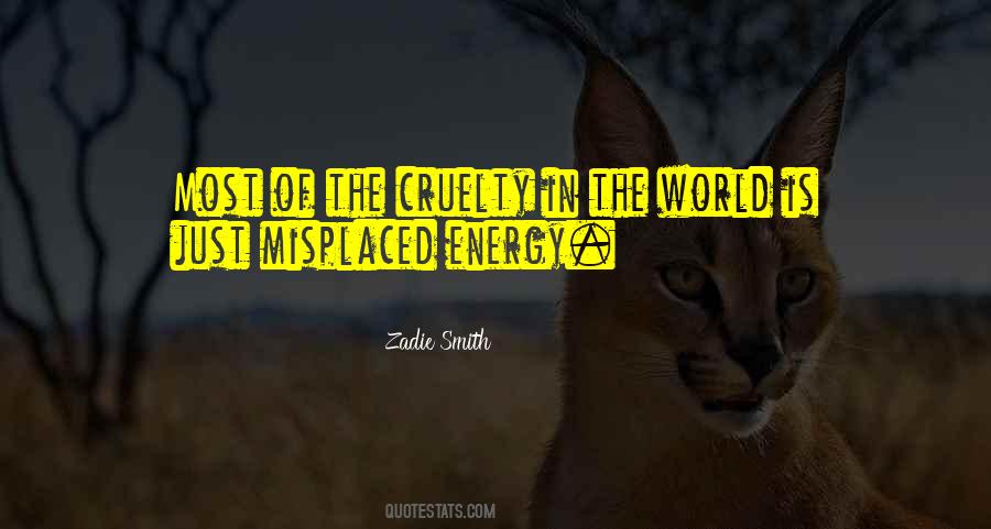 Quotes About Cruelty In The World #1052985