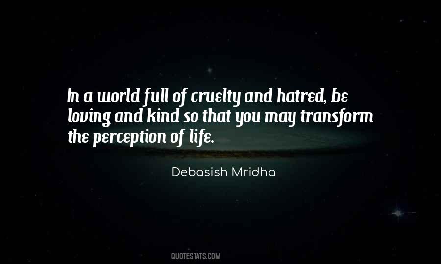 Quotes About Cruelty In The World #1441434