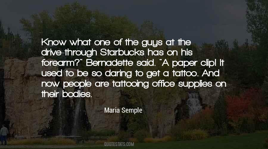 Quotes About Tattooing #1180483