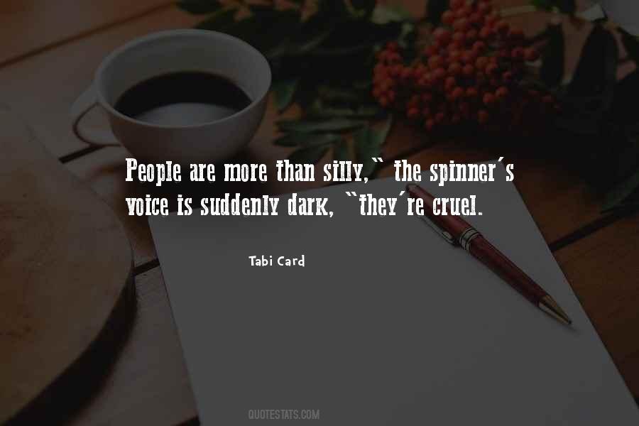 Quotes About Cruel People #211287