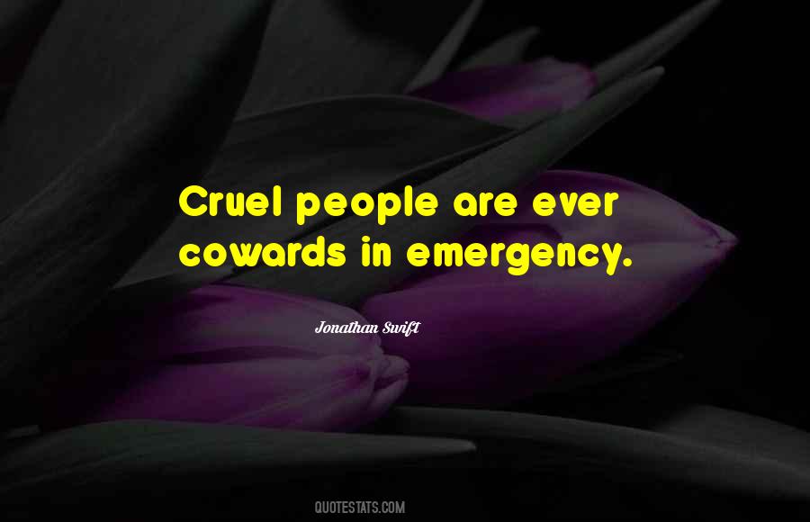 Quotes About Cruel People #513688