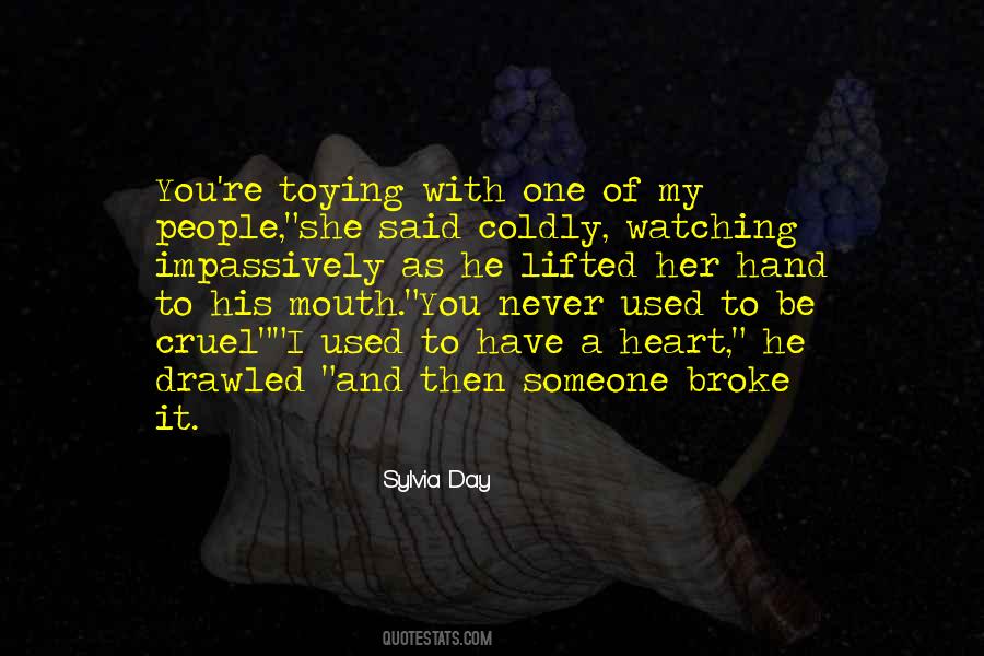 Quotes About Cruel People #8016