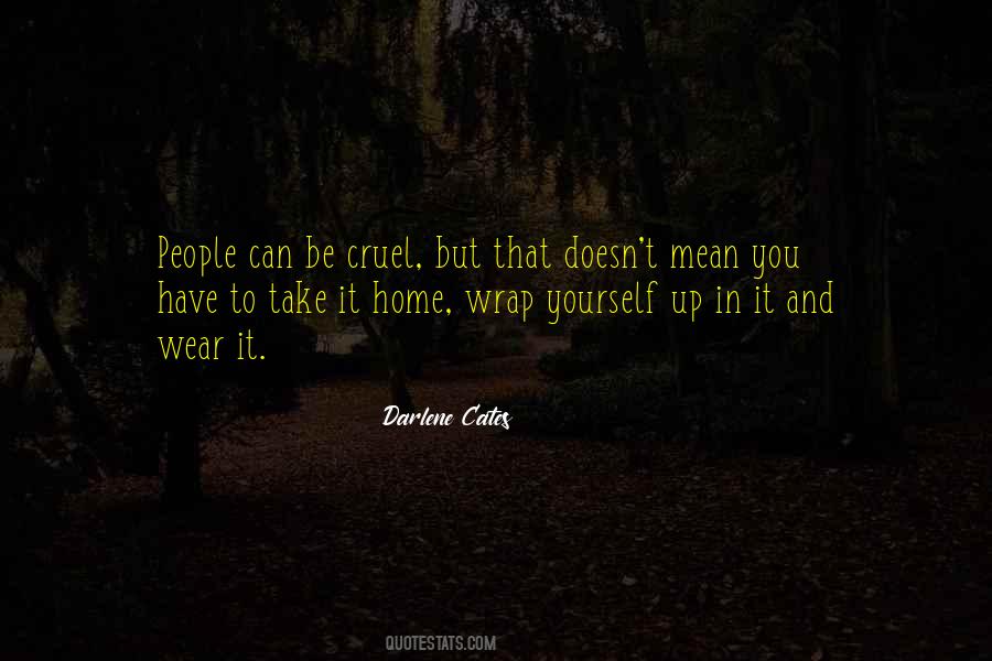 Quotes About Cruel People #834642