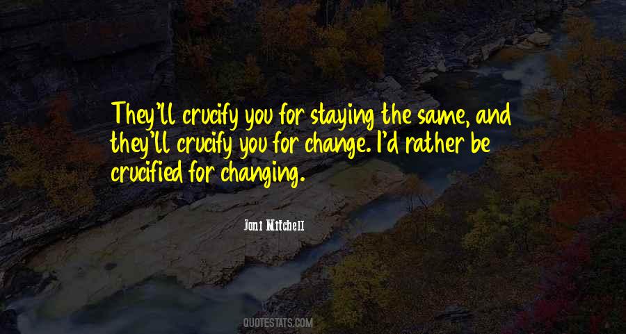 Quotes About Crucify #1481761