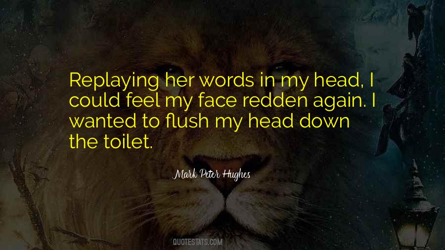 Mark R Hughes Quotes #535197