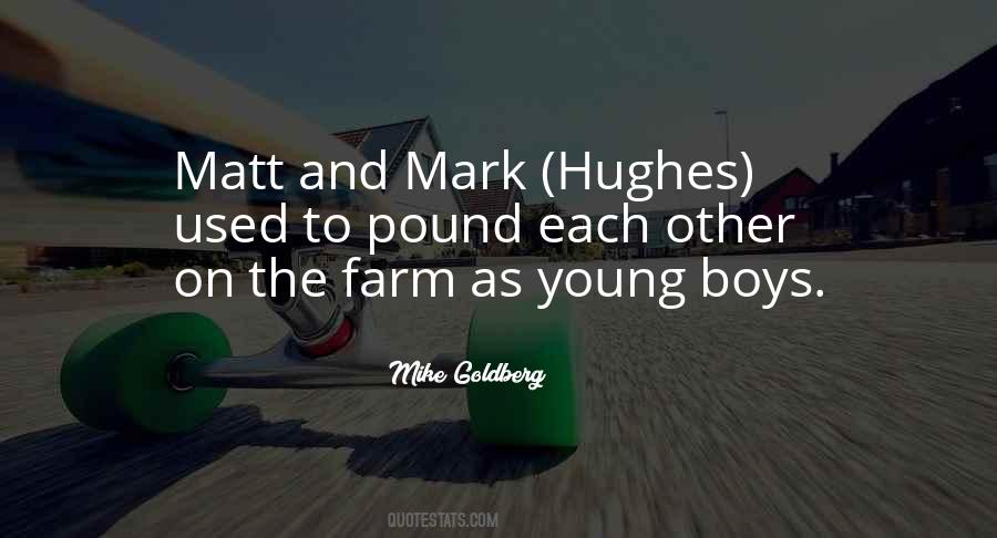 Mark R Hughes Quotes #63066