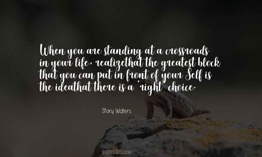 Quotes About Crossroads In Life #425067