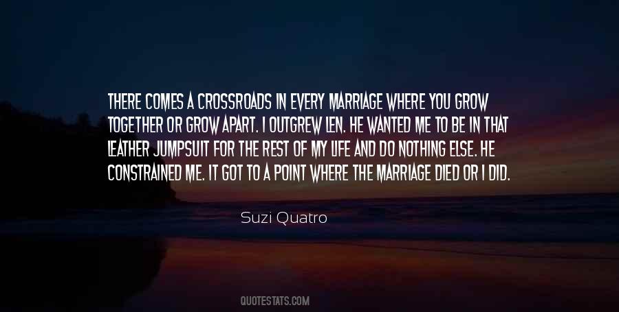 Quotes About Crossroads In Life #972921