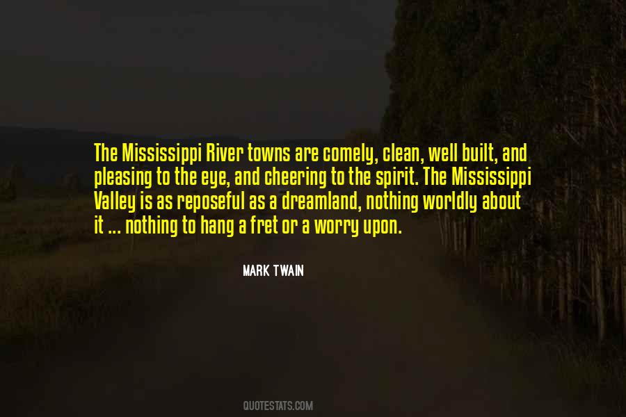 Mark Twain Mississippi Quotes #1044535