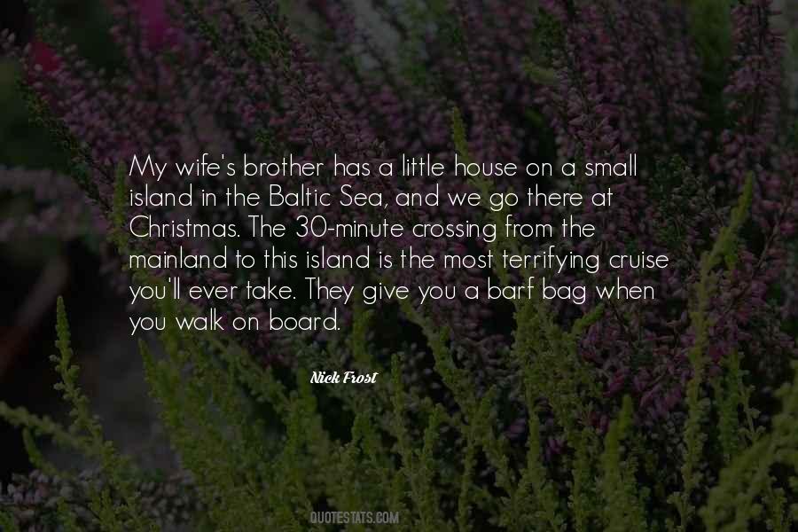 Quotes About Crossing The Sea #1065655