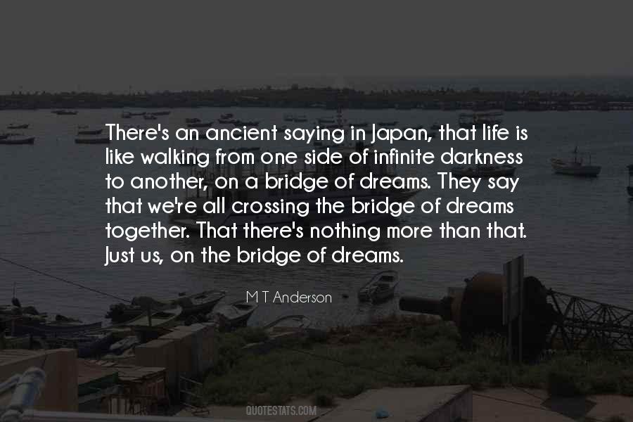 Quotes About Crossing The Bridge #1376051