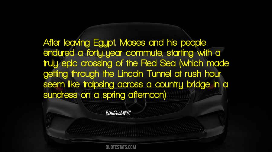 Quotes About Crossing The Bridge #1404062