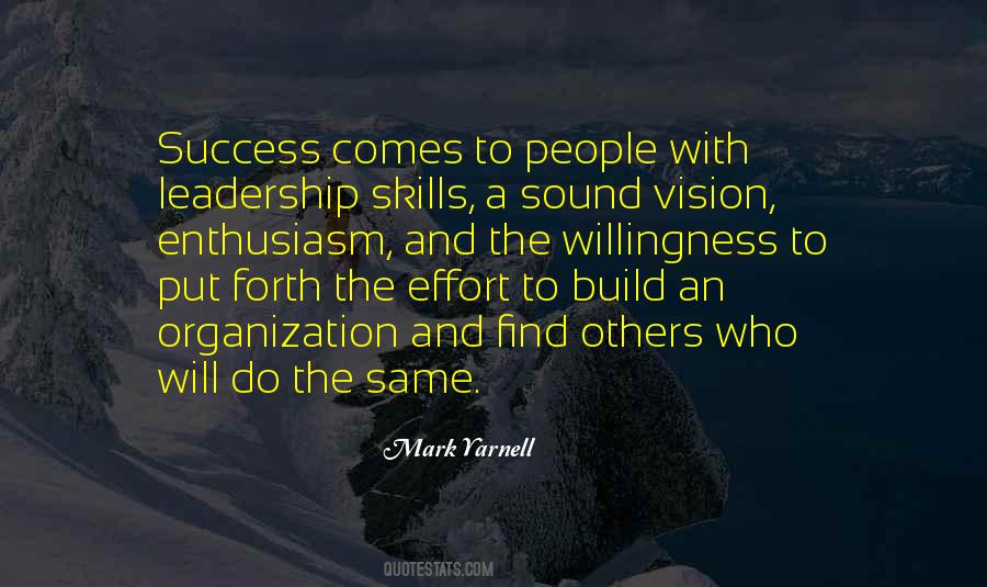 Mark Yarnell Leadership Quotes #354970