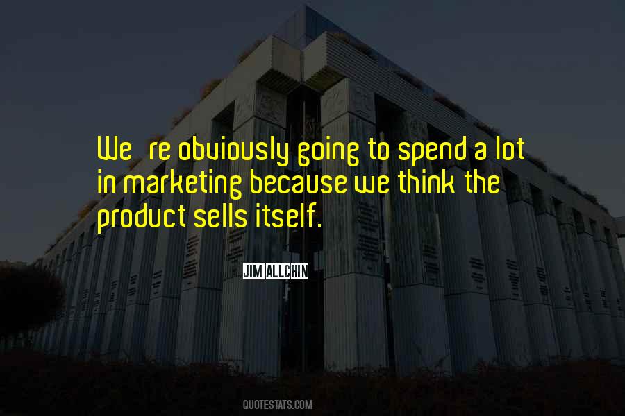 Marketing Spend Quotes #1133123