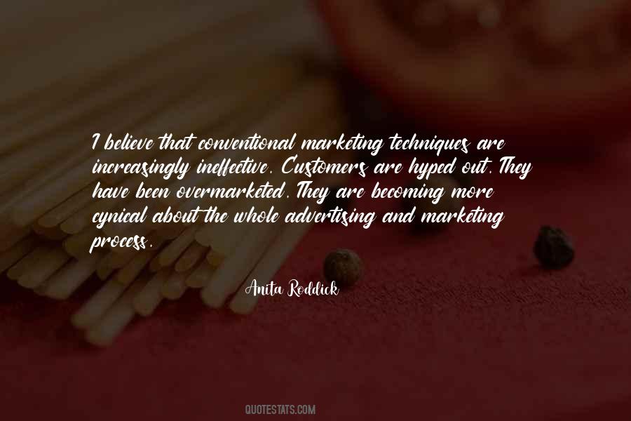 Marketing Techniques Quotes #1861466