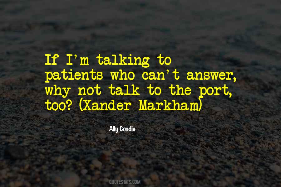 Markham Quotes #1162093