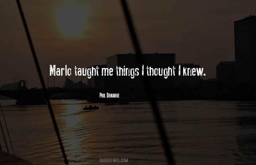 Marlo Quotes #1701204