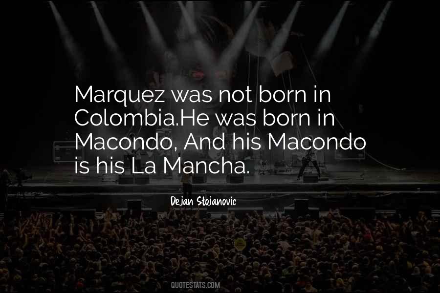 Marquez Quotes #887275