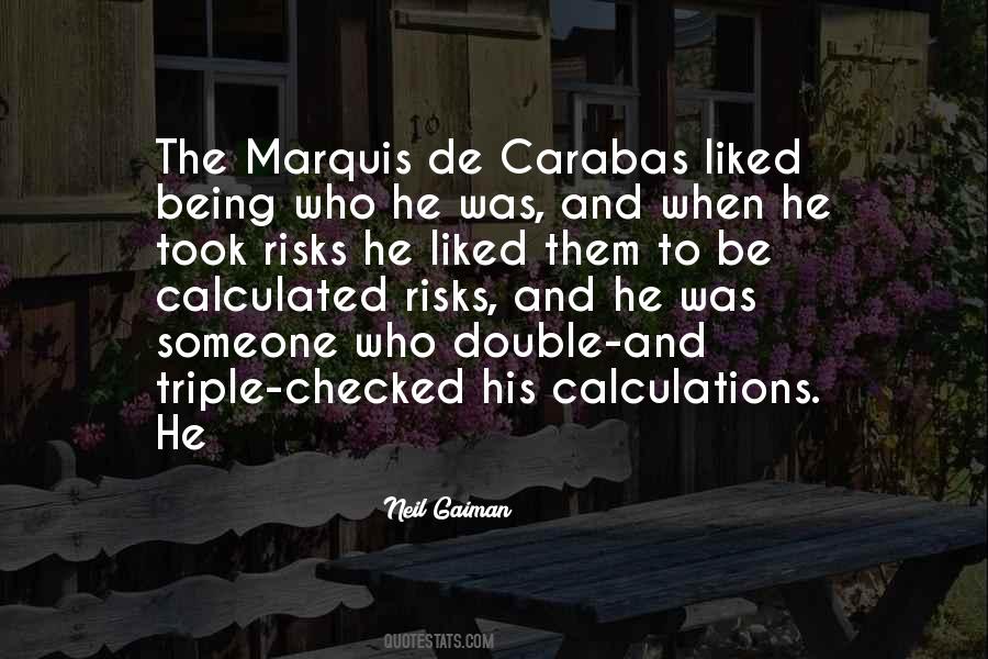 Marquis De Carabas Quotes #1415204