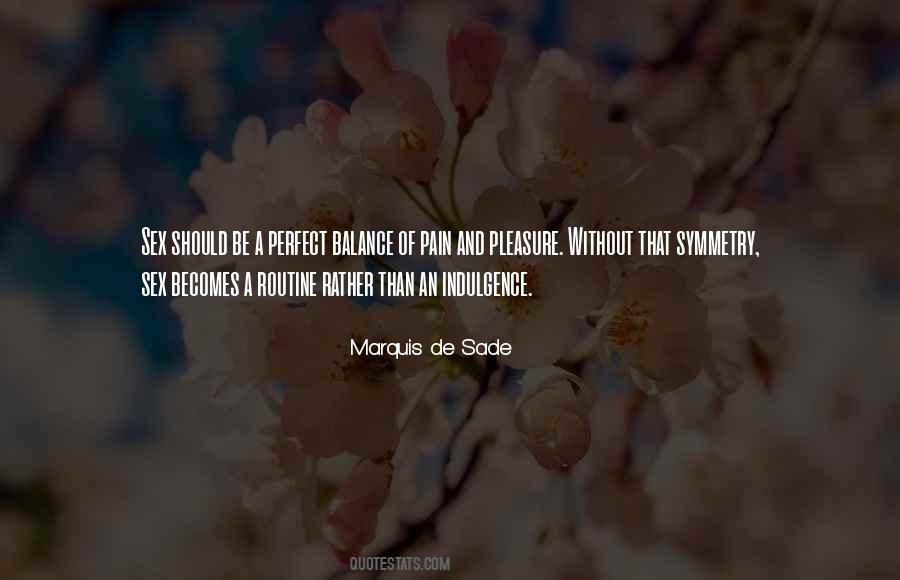 Marquis Sade Quotes #699939