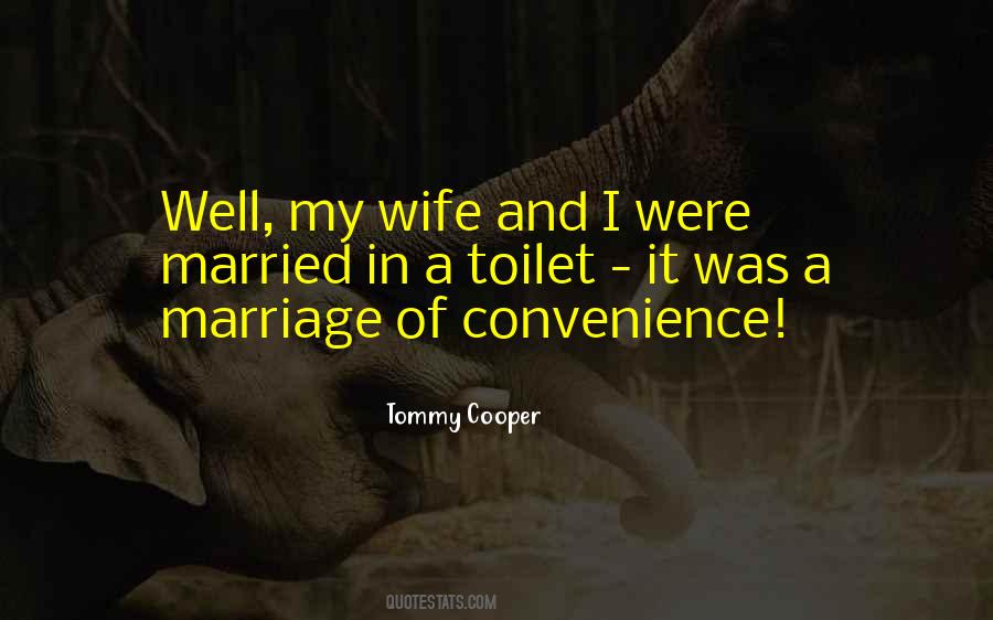 Marriage For Convenience Quotes #1672157