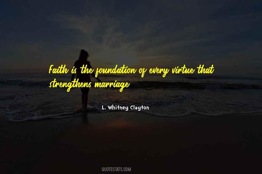 Marriage Foundation Quotes #1448836