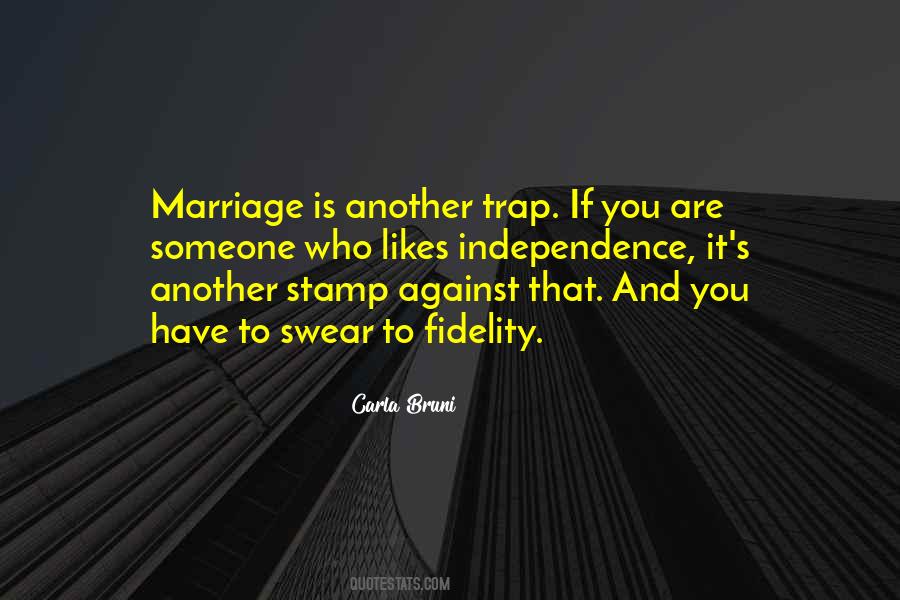 Marriage Is A Trap Quotes #1127880