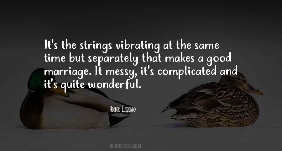 Marriage Is Complicated Quotes #718954