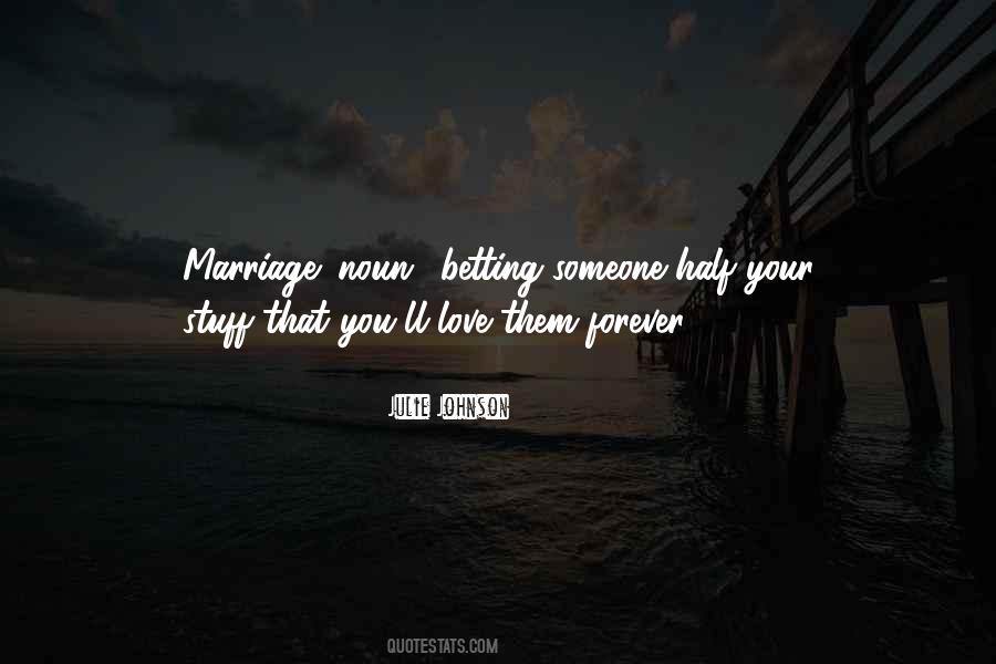 Marriage Is Forever Quotes #1273580