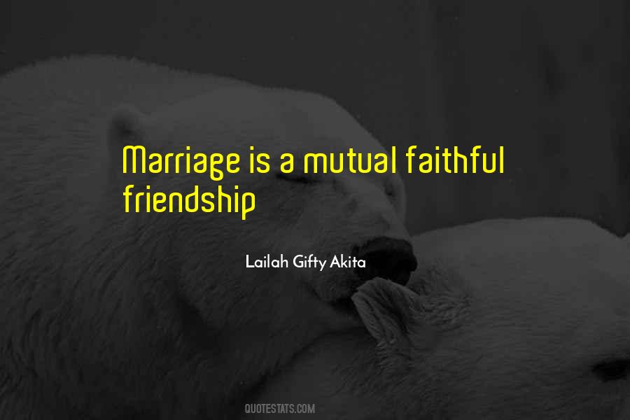 Marriage Is Friendship Quotes #1219894