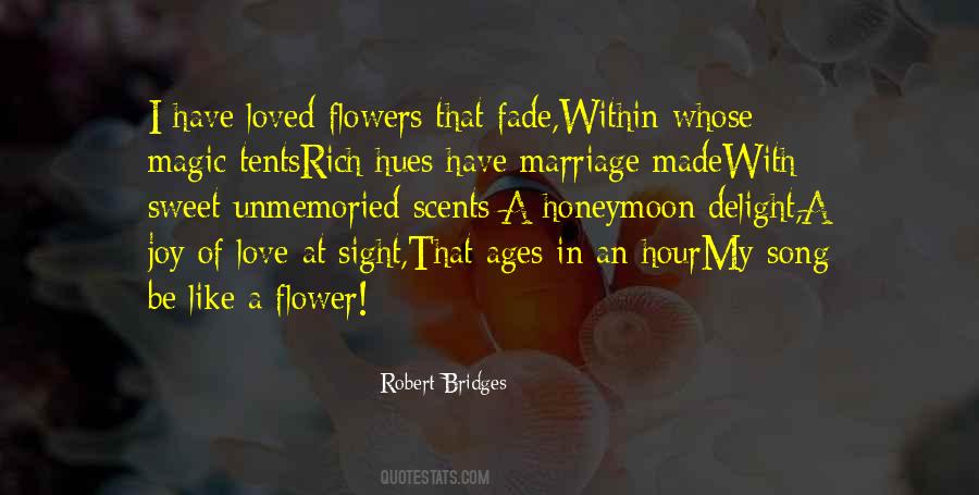 Marriage Is Like A Flower Quotes #1783972