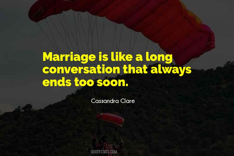 Marriage Is Like Quotes #1048484