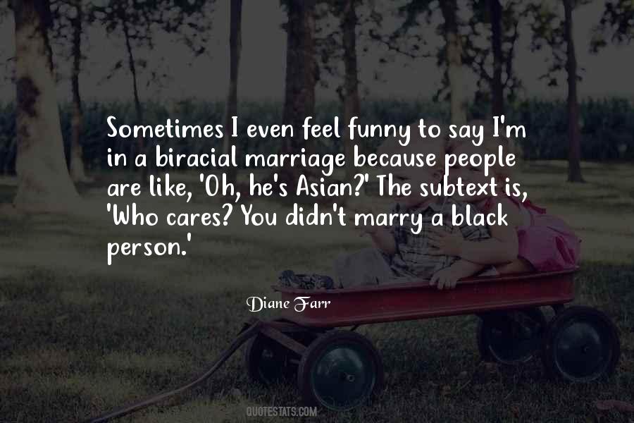 Marriage Is Like Quotes #128885