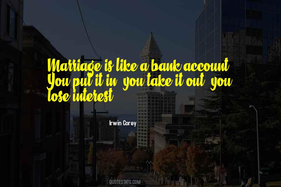 Marriage Is Like Quotes #1518892