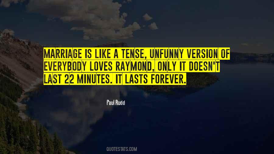Marriage Is Like Quotes #514440