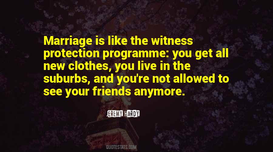 Marriage Is Like Quotes #554886