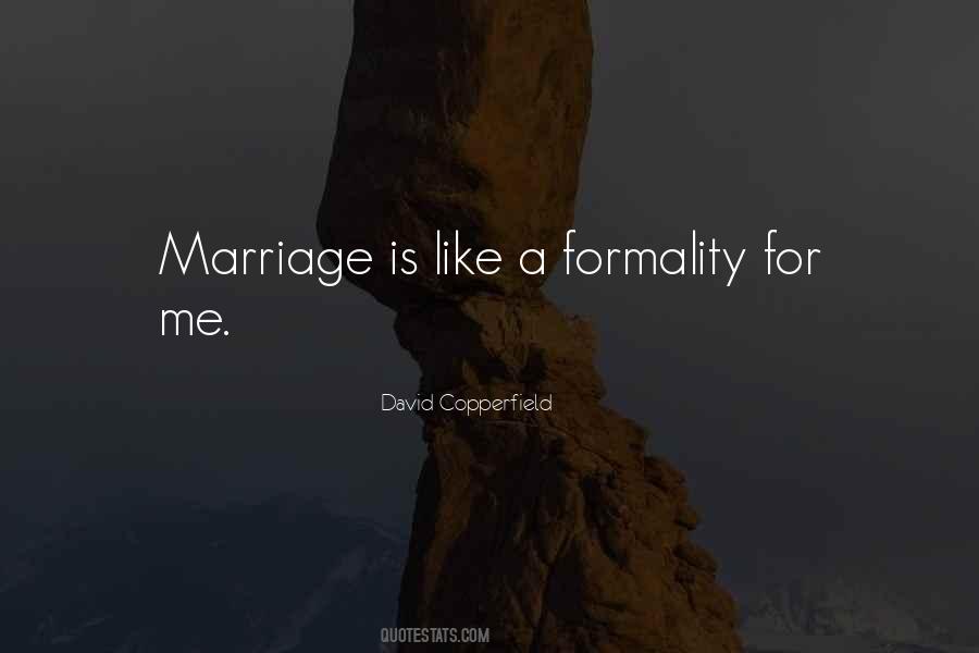 Marriage Is Like Quotes #83837