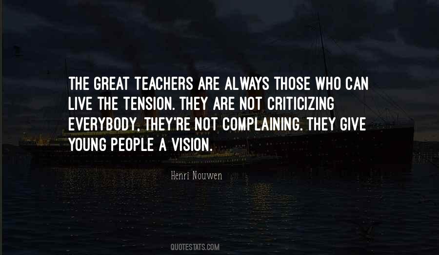 Quotes About Criticizing Teachers #652923