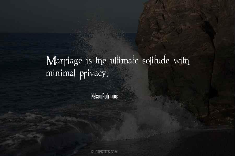 Marriage Is Quotes #1171042