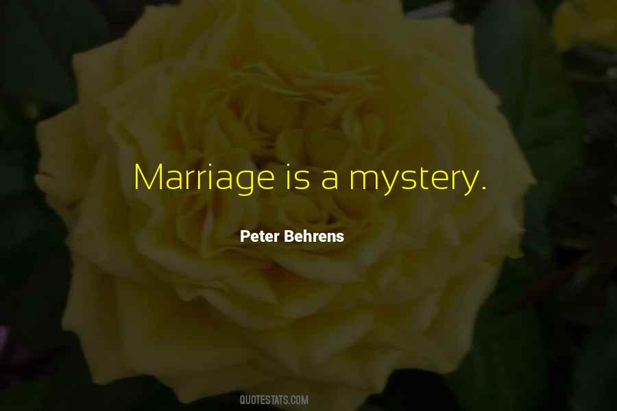 Marriage Is Quotes #1172341