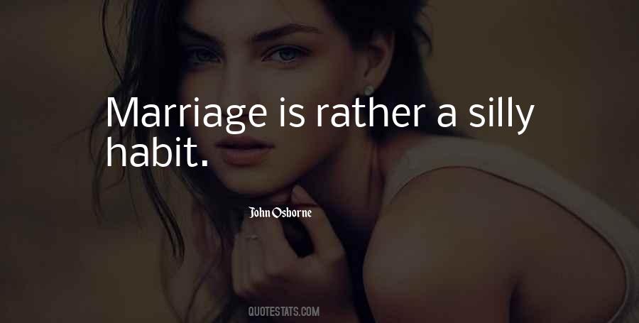 Marriage Is Quotes #1199362