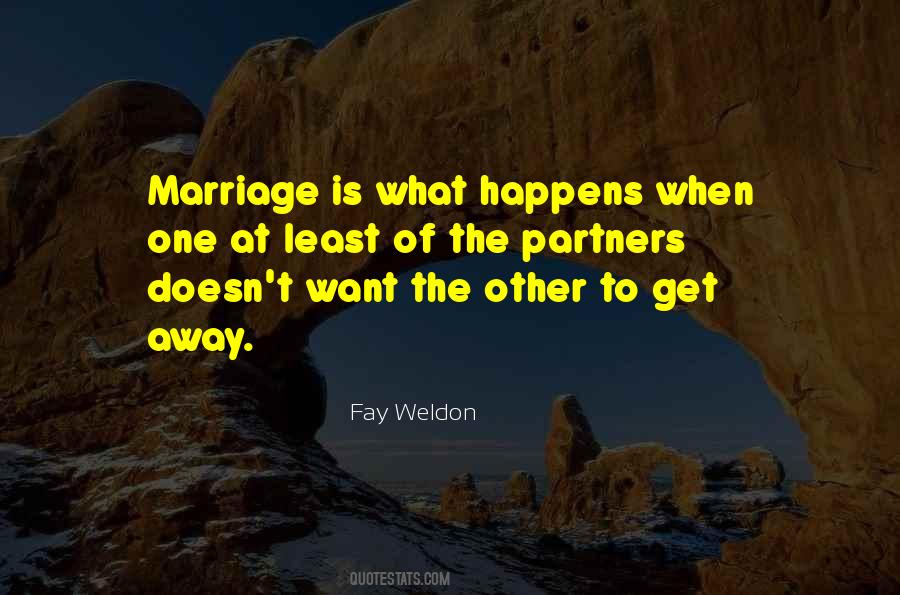 Marriage Is Quotes #1209915