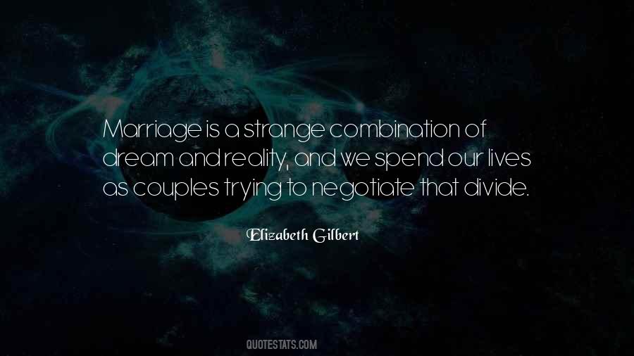Marriage Is Quotes #1228740