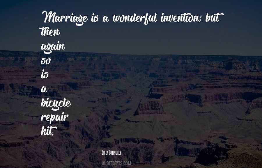 Marriage Is Quotes #1271094